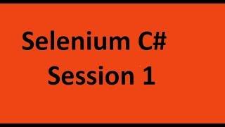 Selenium C# Trial Class 1