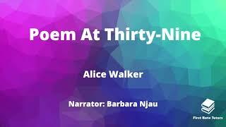 "Poem At Thirty-Nine" by Alice Walker: IGCSE Analysis & Annotations! | Edexcel IGCSE Revision