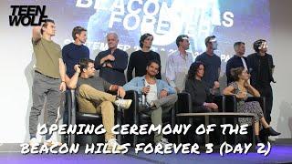 Opening ceremony of the day 2 of the Beacon Hills Forever 2 with the cast of Teen Wolf