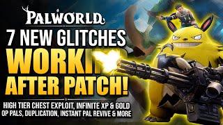 Palworld 7 GLITCHES! - INFINITE XP - GOLD - LOOT - High Tier CHEST Farm Exploit // OP Pals // DUPE