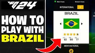 How to Play with Brazil in FC 24