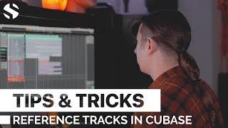 Tips & Tricks: Setting Up A Reference Track In Cubase