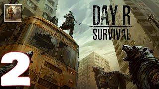 Day R Survival: Last Survivor - Gameplay Walkthrough Part 2 (IOS, Android)