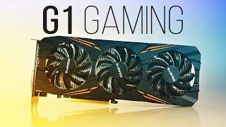 GIGABYTE G1 GAMING - GTX 1080 Review