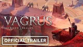 Vagrus: The Riven Realms - Official Launch Trailer