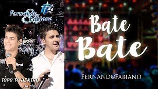 Fernando e Fabiano - BATE BATE