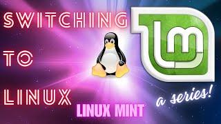 Switching to Linux: Linux Mint - No terminal needed!