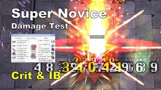 [BB iRO] Super Novice Cri & IB - Damage Test & Gears Showcase - IRO Chaos