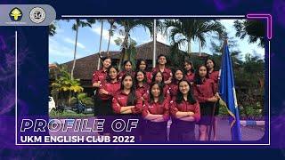 Profile of UKM English Club 2022