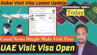 UAE Single Male Visit Visa Update | Dubai Single Male Visit Visa | UAE Single Male Visit Visa Open