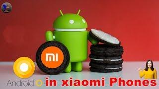 List of xiaomi Phones Getting Android Oreo  Real or Fake ...? [Rumour]