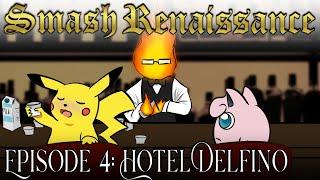 SMASH RENAISSANCE: Episode 4 (Hotel Delfino)