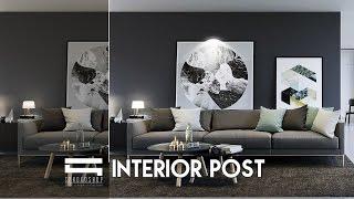 Interior Post Production - Photoshop Architecture (Hậu kỳ nội thất)