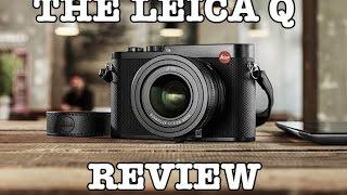 The Leica Q Video Overview & Review Companion - Steve Huff Photo