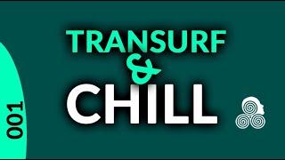 Transurf and Chill w/Renee Garcia #01 "A Date with the Space of Variations" Reality Transurfing