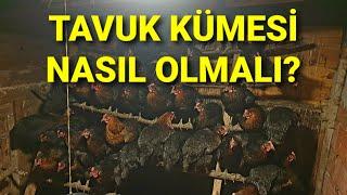 ALTIN DEĞERİNDE BİLGİLER. KÜMES YAPIMINDA DİKKAT EDİLECEK HUSUSLAR.