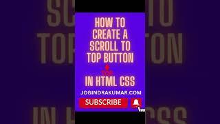 How To Create a Scroll To Top Button by using only  Html CSS and JavaScript #html #css #shorts