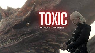 Daemon Targaryen | Toxic (+1x10)