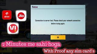 || bgmi connection to server lost Problem solution || Permanently fixed with any sim cards 100%||