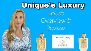 Unique'e Luxury | House Review