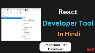 React Developer Tools | Debug & Error Handling in React JS in Hindi #react