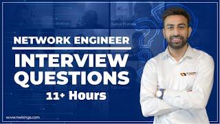 Network Engineer Interview Questions and Answers | 11+ Hours |  Atul Sharma