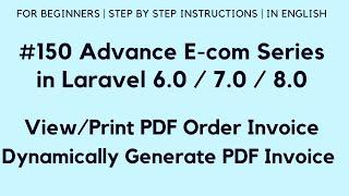 #150 Make E-commerce in Laravel 8 | View/Print PDF Order Invoice | Dynamically Generate PDF Invoice