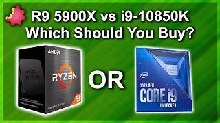 R9 5900X vs i9-10850K — Which Should You Buy?