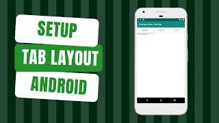Tab Layout Setup in Android Kotlin - WhatsApp Clone Chat App
