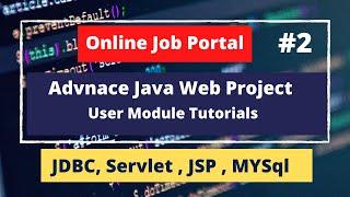 Online Job Portal- 02 Java Project Tutorial | Advance Java Project | Servlet, Jsp,Mysql Java Project