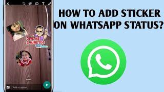 How To Add Sticker On WhatsApp Status