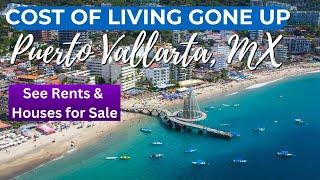 Cost of Living in Puerto Vallarta Has Gone Up