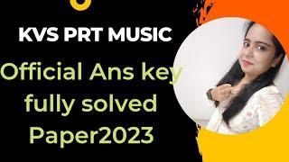 KVS QUESTION PAPER MUSIC SOLVED 2022-23|| ANS KEY ||FEB 2023 EXAM MUSIC ||OFFICIAL ANS 