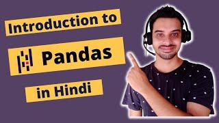 #1:- Introduction to Pandas in Hindi | Pandas Tutorial for Beginners