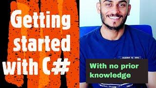 Getting started with C# | C# Tutorial - Full Course for Beginners | C# - Part 1
