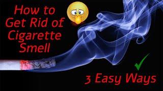 How to Remove Cigarette Smell from Room