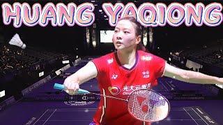 Huang YaQiong - The "Wiper" in Badminton