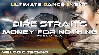 Melodic Techno  Dire Straits - Money For Nothing (Versaro Remix)