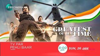 The Greatest Of All Time Zee Cinema HD New Promos 26 January At 8:00PM