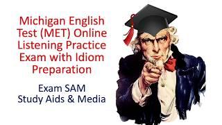 MET Michigan English Test - Online Listening Practice Exam