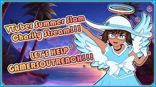 ️VTuber Summer Slam Charity Event (Part 2)!!! #VTuberSS2024| !commands !blerp |️