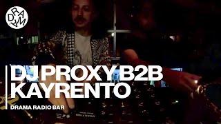 DJ Proxy B2B Kayrento @DramaRadioBar · August 11 2024