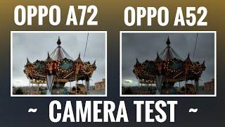 Oppo A72 vs Oppo A52 Camera Test