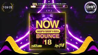 NOW! That's What I Call Bounce Volume 18 - Nickiee & Initi8 - DHR