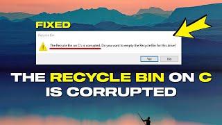 Fix Corrupted Recycle Bin On Windows 11/ 10/ 8/ 7 || The Recycle Bin On C:\ Is Corrupted