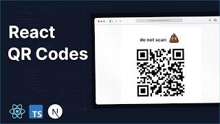 How to Create QR Codes in NextJS and React!