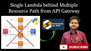 AWS gateway many API routes to single Lambda integration using Powertools