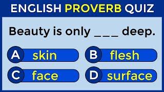English Proverbs Quiz: Can You Get A Perfect Score? #challenge 38