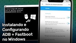 Instalando e Configurando ADB + Fastboot no Windows