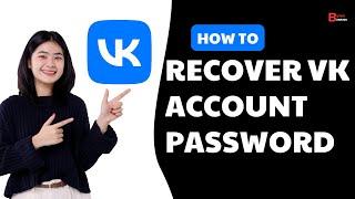 How To Recover VK Account Password 2024 | VKontakte